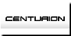 CENTURION